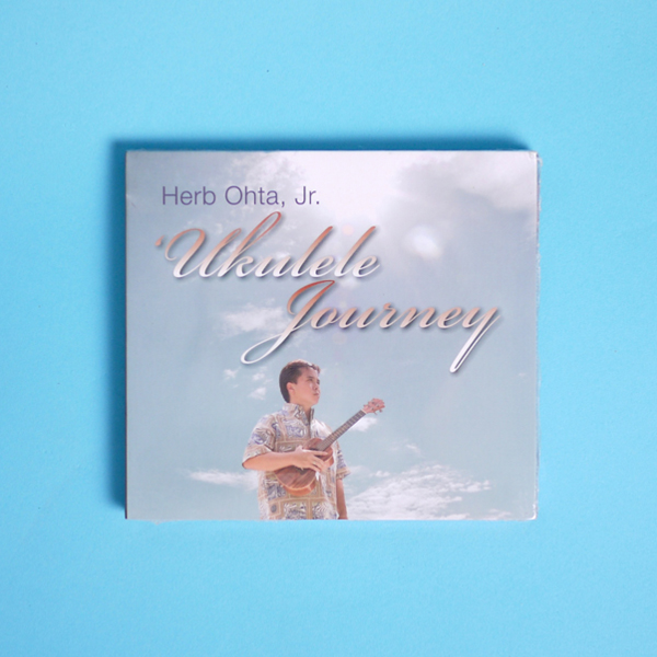 Ukulele Journey by Herb Ohta, Jr.